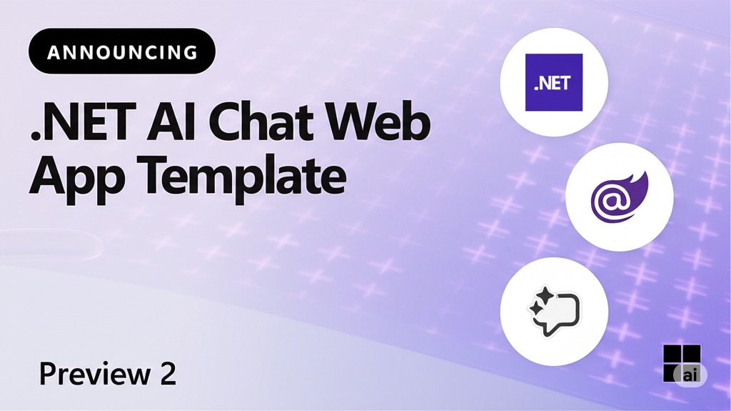 <div>Kh&aacute;m ph&aacute; .NET AI Template Preview 2: C&ocirc;ng cụ tối ưu để x&acirc;y dựng ứng dụng AI tr&ecirc;n nền tảng .NET</div>